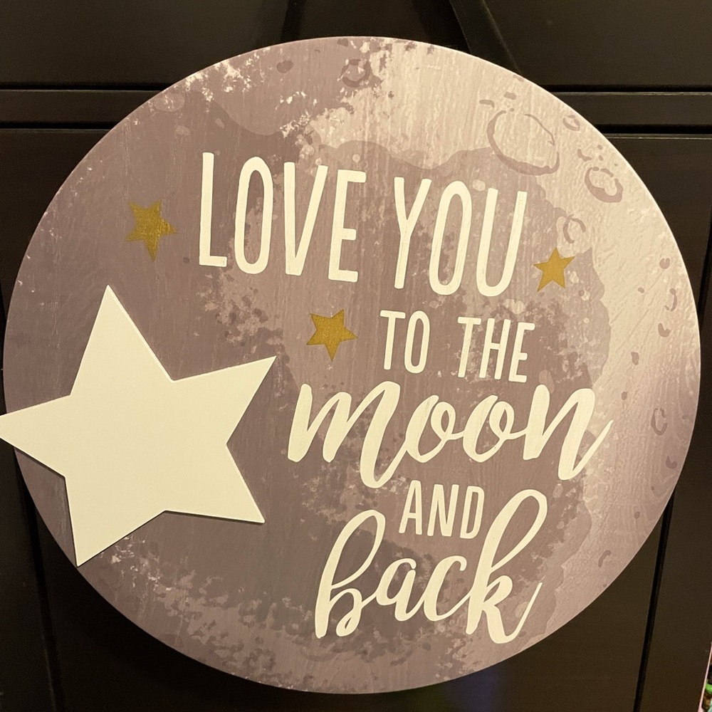 Hallmark Wall Sign. Love you to the Moon and back